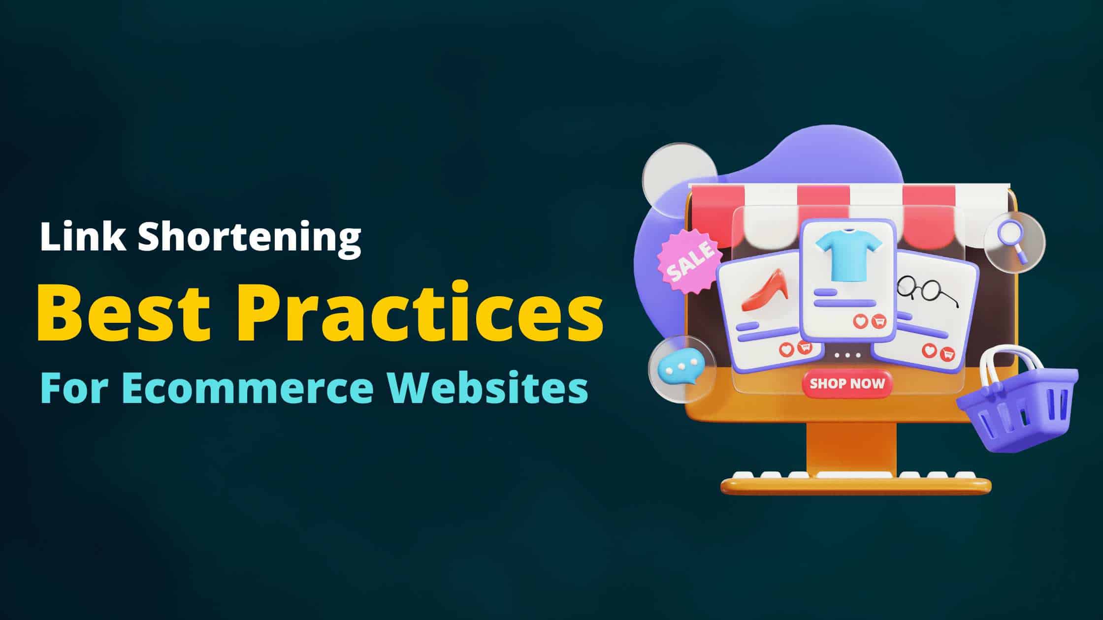 link shortening best practices for ecommerce websites